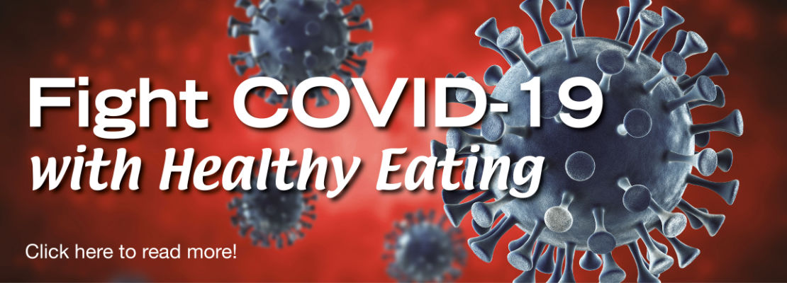 Fight COVID-19 with Healthy Eating